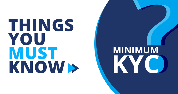 You are currently viewing All you need to know about expiry of Min KYC