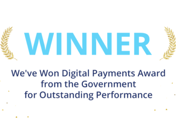 We’ve won Digital Payments Award from the government for outstanding performance
