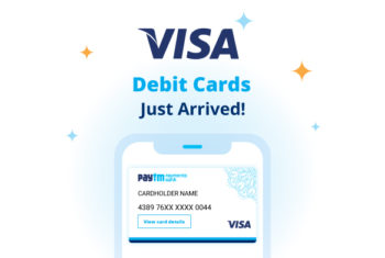 Visa Debit Cards: Now available with Paytm Payments Bank