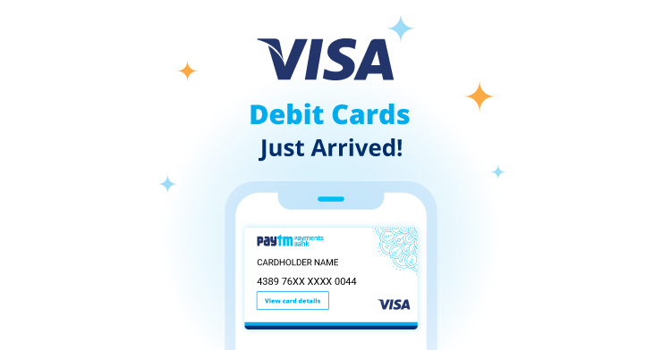 You are currently viewing Visa Debit Cards: Now available with Paytm Payments Bank