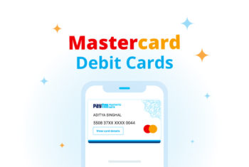 Mastercard Debit Cards now available with Paytm Payments Bank