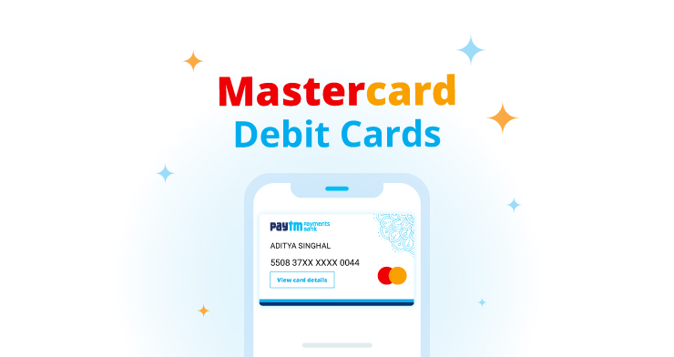 You are currently viewing Mastercard Debit Cards now available with Paytm Payments Bank
