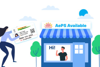 Access banking anywhere with Paytm Payments Bank’s Aadhaar enabled Payments System (AePS)