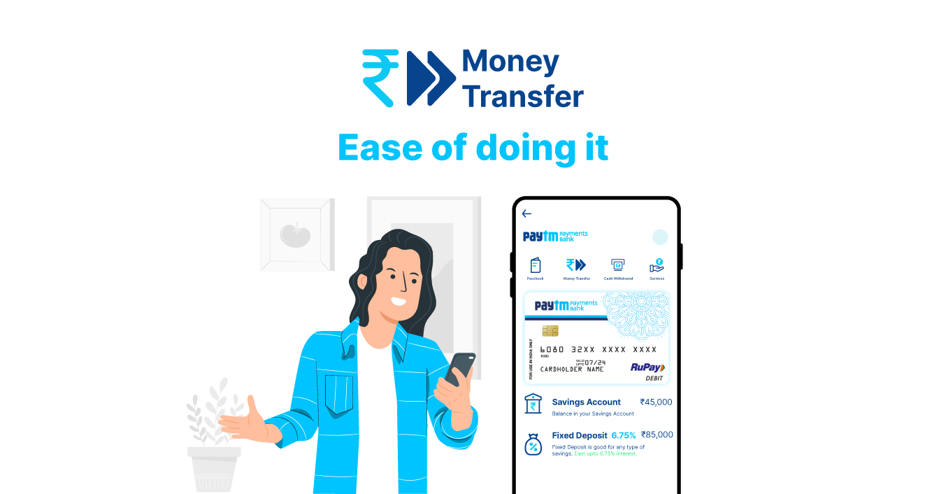 You are currently viewing Money transfer made easy with Paytm Payments Bank !