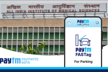 Paytm Payments Bank enables FASTag payments for parking at AIIMS, Delhi