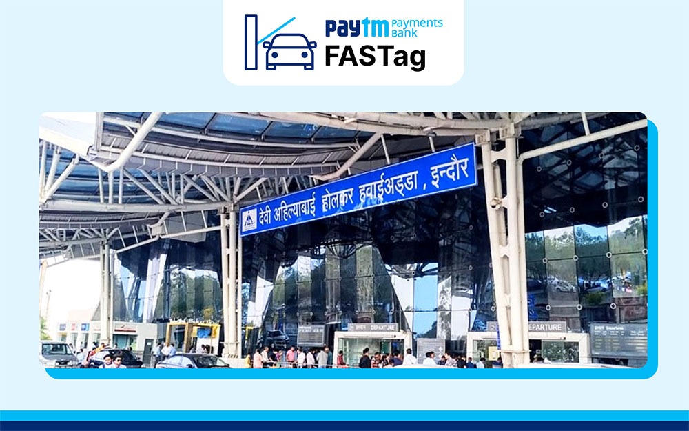 You are currently viewing Paytm Payments Bank enables FASTag payments at Indore Airport parking